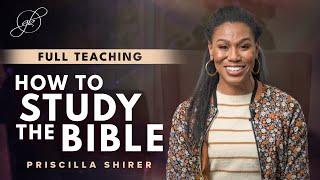 Priscilla Shirer | Learn to Hear from God Through His Word