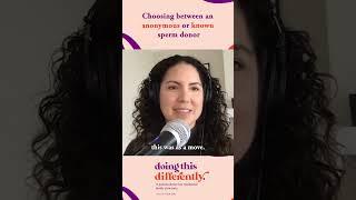 EPISODE 4: "2 Moms and a Sperm Donor Friend" -- Anonymous vs Known Sperm Donor 