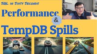 Performance and TempDB Spills - SQL in Sixty Seconds 208