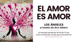 EL AMOR ES AMOR | Los Ángeles a través de Ann Albers