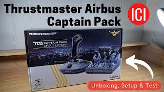 Thrustmaster Airbus Captain Pack - Unboxing, Setup & Test