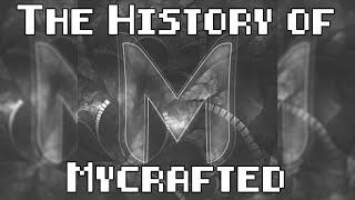 The History of Mycrafted