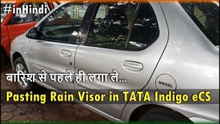 TATA Indigo eCS Rain visor Pasting II #inhindi