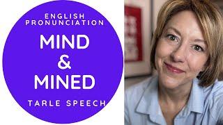 How to Pronounce MIND & MINED - American English Pronunciation Lesson  #learnenglish