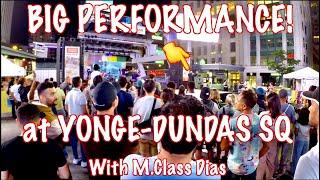 Big Performance by M.Class Dias at Yonge Dundas square