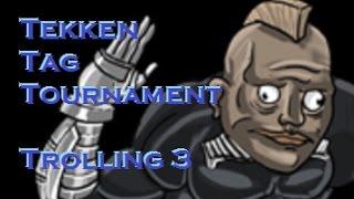 Tekken Tag Tournament 2 - Troll Video 3 [PJSalt all over the Universe]