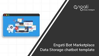 Engati Bot Marketplace - Data Storage chatbot template