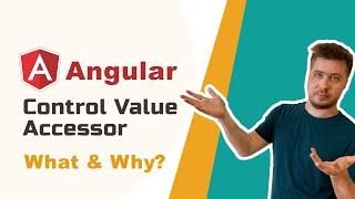 Control Value Accessor in Angular [Advanced, 2020]