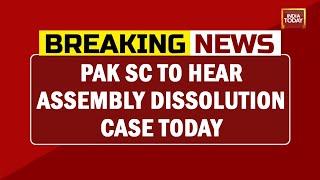 Pakistan Supreme Court To Hear Assembly Dissolution Case Today | Breaking News