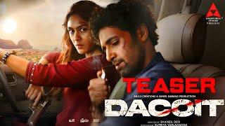 Dacoit Official Teaser - Adivi Sesh | Mrunal Thakur | Shruti Haasan | haneil Deo | Supriya