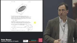 The Invention and Development of Diffusion Tensor NMR and MRI at the NIH - Peter Basser