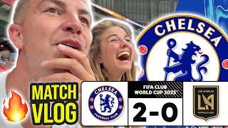 CHELSEA 2-0 LOS ANGELES FC | MATCH VLOG!