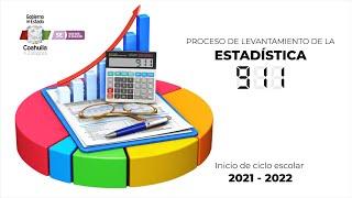 Proceso de levantamiento de la Estadística 911, inicio de ciclo escolar 2021-2022