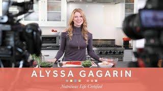 Alyssa Gagarin - The Nutritious Life Studio Testimonial