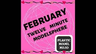 PMM Twelve Minute Modelsphere: February 2023