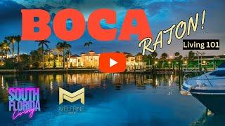 Don't Move to Boca Raton Before Watching this video