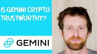 Is Gemini crypto trustworthy