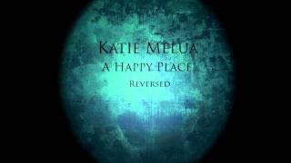 katie melua-a happy place reversed