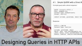 Designing Queries in HTTP APIs: Using GET, POST and QUERY