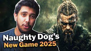 Naughty Dog's New Game in 2025