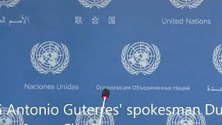 UN Spox walks out as ICP asks about protest of UN on previous workday as SG Guterres was out of town