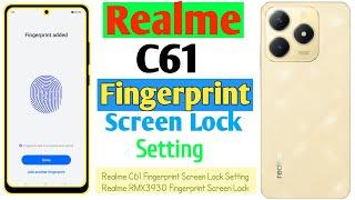 How To Realme C61 Fingerprint Screen Lock Setting/Realme RMX3930 Fingerprint Screen Lock