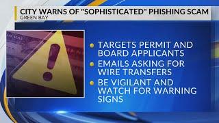 City of Green Bay warning the public of sophisticated phishing scam