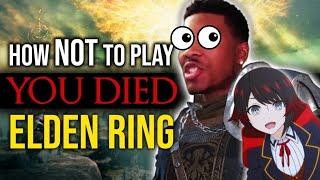 This is how you don't play ELDEN RING (LTG Edition)