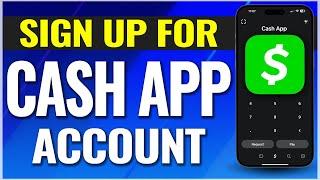 How To Sign Up For Cash App