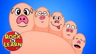 This Little Piggy | Nursery Rhyme for Kids | Rock 'N Learn