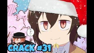 CRACK № 31 Бродячие псы ▌Bungo Stray Dogs ▌ЭТО ЧТО БЫЛ ПРАНК?