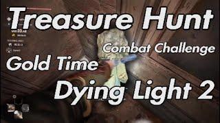 Dying Light 2 - Treasure Hunt Combat Challenge Gold Time