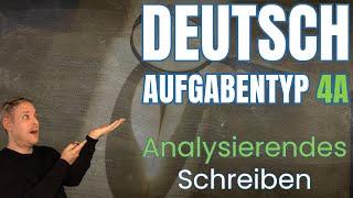 So schreibst du Aufgabentyp 4a: Analysierendes Schreiben für Literarische Texte erklärt (Abi, ZP 10)