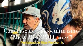 Concurso de Fisicoculturismo "Mr. & Miss CMLL 2024" / PARTICIPACIÓN BLUE PANTHER JR