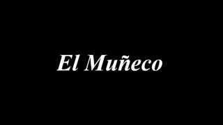 EL Muñeco boza lyrics