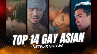 14 Asian Gay Netflix Shows That’ll Change Your Life!