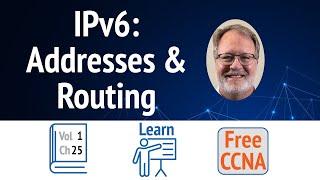 IPv4 Vs. IPv6: Addresses, Routing, and Routing Protocols / (Vol 1 Ch 25 Sec 1b)