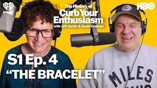 S1 Ep. 4 "THE BRACELET" | The History of Curb Your Enthusiasm