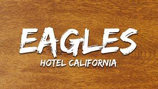 Eagles - Hotel California (Lyrics)