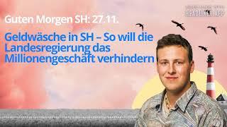 Guten Morgen SH: Geldwäsche in SH: So will die Landesregierung das Millionengeschäft verhindern