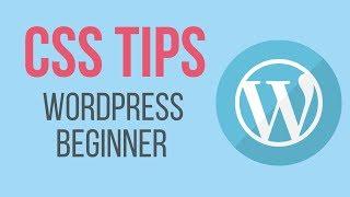 How to Customize any WordPress Website Theme - WordPress CSS Tricks