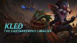 Kled: Champion Spotlight | Gameplay - League of Legends