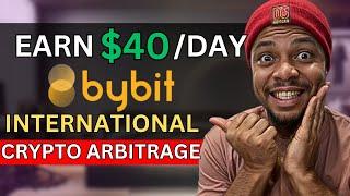 How to Earn $40 Daily || Crypto Arbitrage Trading || Bybit International Arbitrage