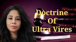 Doctrine Of Ultra Vires: What You Need to Know About Corporate Law | Reema Baruah M.Com LLB