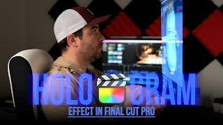 How to Create a HOLOGRAM EFFECT in Final Cut Pro | No Plugin FCP Tutorial