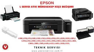 epson l serisi atık keçe değişimi