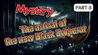 Mystery:The arrival of the new Black Emperor Part 8 AUDIOBOOK|FANTASY|ADVENTURE|MAGIC|LIGHT NOVEL