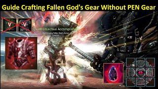 Crafting Fallen God's Armor Without PEN Gear Guide (Time Stamp & Subtitle Available)