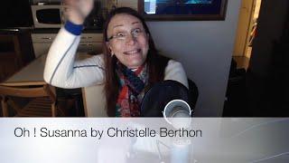 Oh ! Susanna by Christelle Berthon