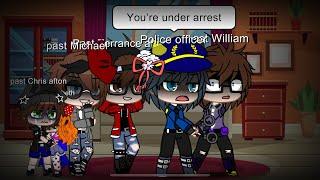 If William got arrested early, and get karma. |gacha skit/Past aftons/ Fnaf. {my main AU}